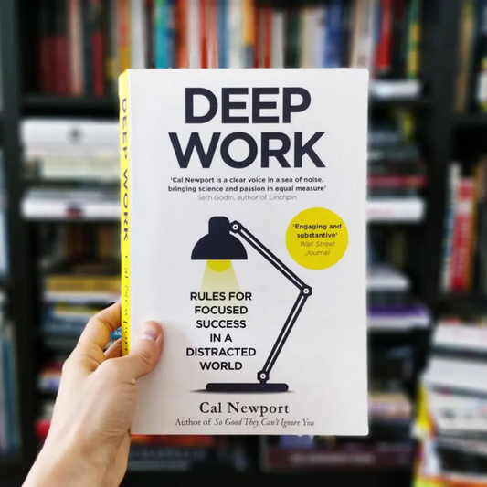 Deep Work by Cal Newport