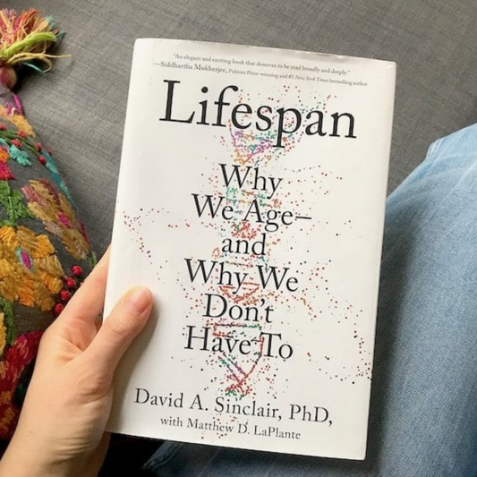 Lifespan: Why We Age - and Why We Don’t Have To by Dr. David Sinclair (Hardcover)