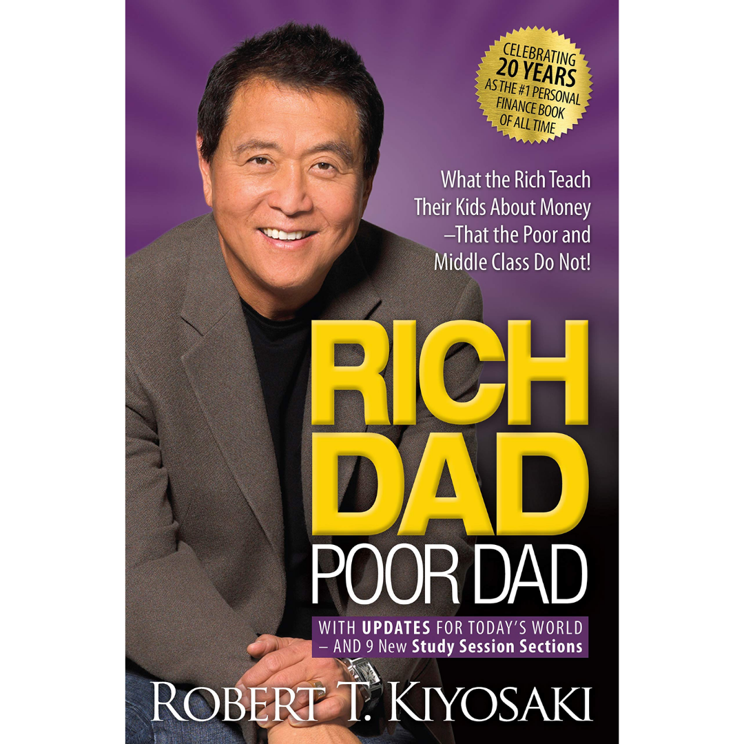 Rich Dad Poor Dad by Robert Kiyosaki