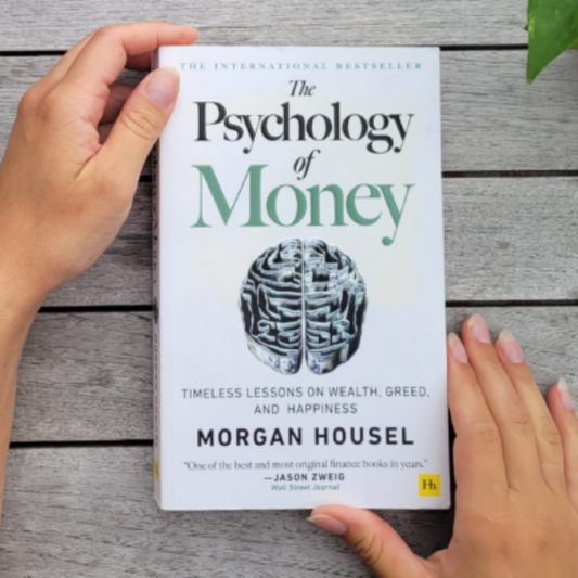 The Psychology of Money by Morgan Housel