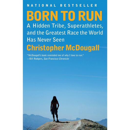 Born to Run by Christopher McDougall