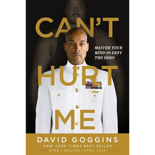 Can't Hurt Me by David Goggins