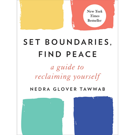Set Boundaries, Find Peace by Nedra Glover Tawwab (Hardcover)
