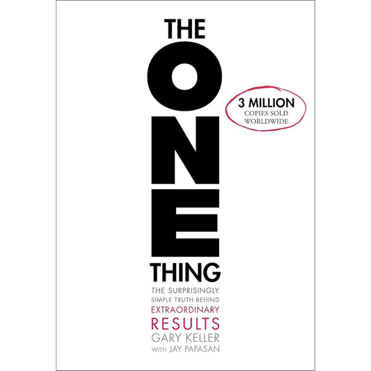The One Thing by Gary Keller