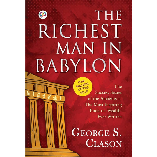 The Richest Man in Babylon by George S. Clason